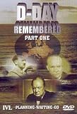 Revue D-Day Remembered  / D-Day Remembered - Part 1 - Planning, Waiting, Go