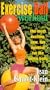 Exercise Ball Workout [VHS]