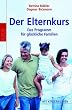 Der Elternkurs. Das Programm f�r gl�ckliche Familien