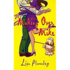 Making Over Mike (Regency contemporary romance)