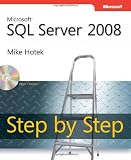 Microsoft® SQL Server® 2008 Step by Step (Step by Step (Microsoft))