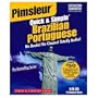 Learn Portuguese (Brazilian): Quick & Simple by Pimsleur