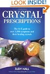 Crystal Prescriptions: The A-Z guide...
