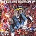 ONE LIFE,ONE DEATH CUT UP [DVD]の画像