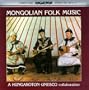 Mongolian Folk Music