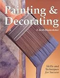 Home & Interior Design books item: Painting & Decorating: Skills and Techniques for Success