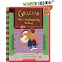 Gracias The Thanksgiving Turkey (Scholastic Bookshelf: Holiday)
