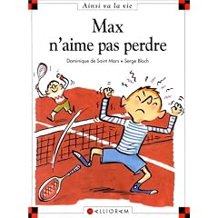 Max n'aime pas perdre
