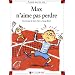Max n'aime pas perdre