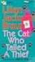 The Cat Who Tailed a Thief