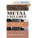 Metal Failures: Mechanisms, Analysis, Prevention