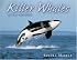 Killer Whales (Animal Predators)