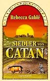 Die Siedler von Catan: Nach Motiven des Spiels Die Siedler von Catan: Nach Motiven des Spiels