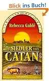 Die Siedler von Catan: Nach Motiven des Spiels "Die Siedler von Catan" un