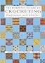 The Harmony Guide To Crocheting: Techniques and Stitches
