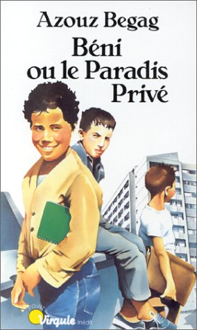 Béni, ou, Le paradis privé