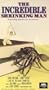 The Incredible Shrinking Man [VHS]