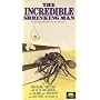 The Incredible Shrinking Man [VHS]