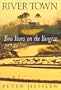 River Town: Two Years on the Yangtze