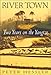 River Town: Two Years On The Yangtze