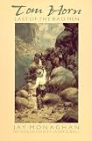Tom Horn: Last of the Bad Men