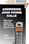 Answering Junk Phone Calls: What to do when the National Do Not Call List doesn't work