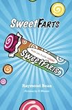 Sweet Farts