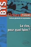 Le rire pour quoi faire ? : Programme BTS fiches de culture générale & expressions