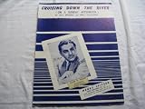CRUISING DOWN THE RIVER BLUE BARRON 1945 SHEET MUSIC FOLDER 399 SHEET MUSIC