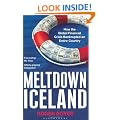 Meltdown Iceland: How the Global Financial Crisis Bankupted an Entire Country