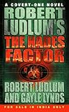 Robert Ludlum's the Hades factor