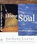 A Home for the Soul: A Guide for Dwelling wtih Spirit and Imagination