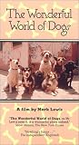 Wonderful World of Dogs [VHS]
