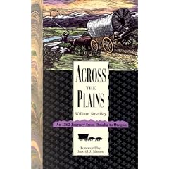 Across the Plains: An 1862 Journey from Omaha to Oregon