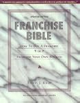 Franchise Bible: How to Buy a Franchi...