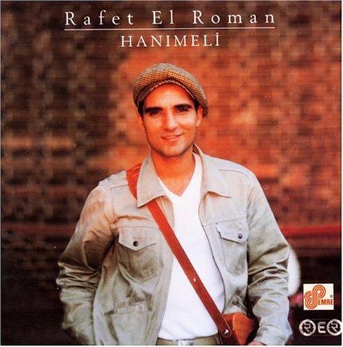 Rafet El Roman - Hanimeli - Zortam Music
