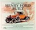 Book The Cars That Henry Ford Built (An Automobile Quarterly Magnificent Marque History)