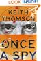 Once A Spy: A Novel