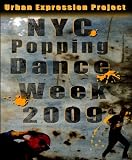 NYC Popping Dance Week 2009