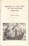 Bristol at the time of the Spanish Armada