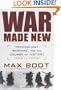 War Made New: Technology, Warfare, and the Course of History: 1500 to Today