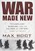 Image of War Made New: Technology, Warfare, and the Course of History: 1500 to Today