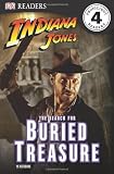 Indiana Jones: The Search for Buried Treasure (DK READERS)