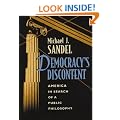 Democracy's Discontent: America in Search of a Public Philosophy