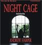 Night Cage