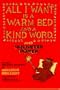 All I Want Is a Warm Bed and a Kind Word and Unlimited Power: Even More Brilliant Thoughts