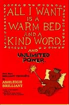All I Want is a Warm Bed and a Kind Word and Unlimited Power: Even More Brilliant Thoughts