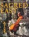 The Sacred East: Hinduism, Buddhism, Confucianism, Daoism, Shinto
