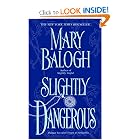 Slightly Dangerous by Mary Balogh