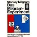 Das Milgram-Experiment: Zur Gehorsamsbereitschaft gegen�ber Autorit�t